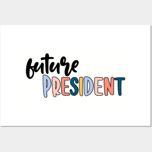 future president Posters and Art